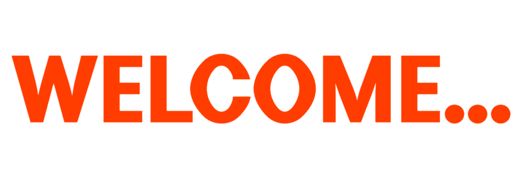Welcome