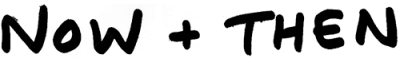 now and then title